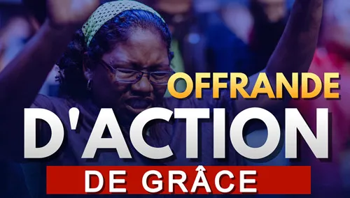 Offrandes d'actions de grâce